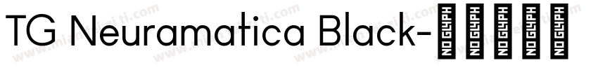 TG Neuramatica Black字体转换